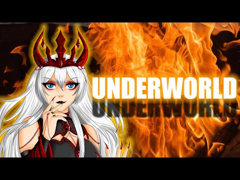 Welcome to the UNDERWORLD | DevilDiva’s Inferno