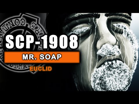 Uncovering the tragic tale of Mr. Soap - SCP-1908