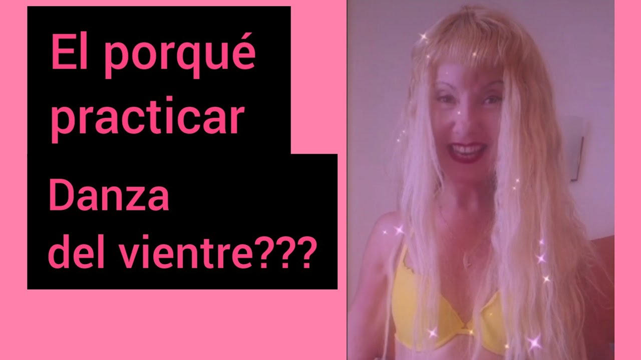 Porqué  practicar Danza del vientre thumbnail