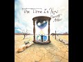 The Time Is Now