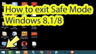 How to get out of safe mode windows 8 1