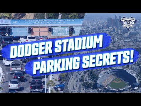 Dodger Stadium Parking Secrets, Tips, Tricks, and Things You Need to Know