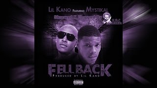 Fell Back By Lil Kano Ft Mystikal Skrewed N Chopped By Dj Chucksta