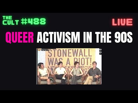 The Cult #488: Insane Queer Activism Documentaries From The 90s