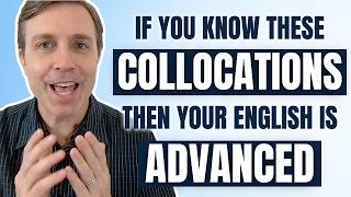 75 ADVANCED COLLOCATIONS | Supercharge Your Vocab (B2, C1, & C2 Phrases)