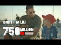 Balti feat. Hamouda - Ya Lili (Official Music Video)