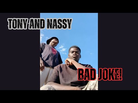 TonyandNassey --- BAD JOKE (Offical audio)