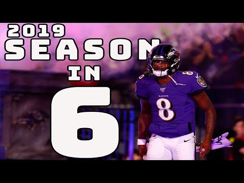 The 2019 NFL Season in 6 Minutes!