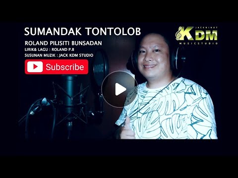 SUMANDAK TONTOLOB - ROLAND PILISITI BUNSADAN (MV)