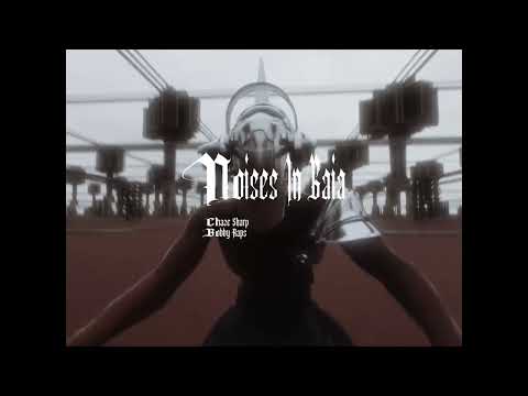 NOISES IN GAIA (feat. Bobby Raps)