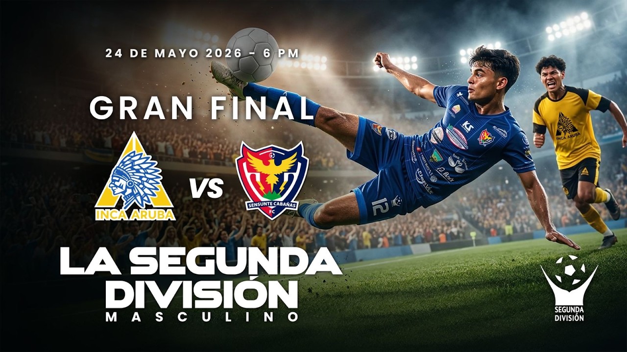 EVENTO / FÚTBOL /  SEGUNDA DIVISION | FINAL | INCA vs SENSUNTEPEQUE - AloudTV Sports