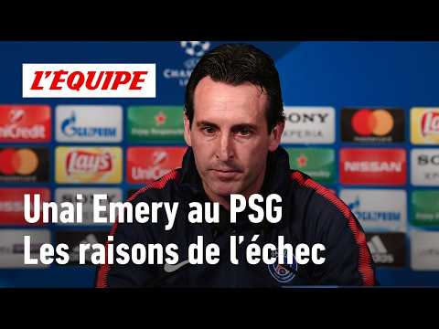 Unai Emery au PSG : Pourquoi ça ne pouvait pas marcher