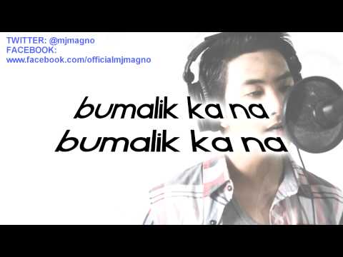 Patawarin Mo (Lyrics) - MJ Magno