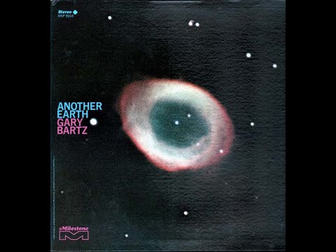 Gary Bartz – Another Earth (1969)
