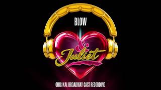 Download lagu 'Blow' – & Juliet Original Broadway Cast Recording mp3