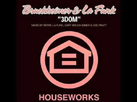 Bruckheimer & La Funk - 3Dom (Garry Bruckheimer Original Mix)
