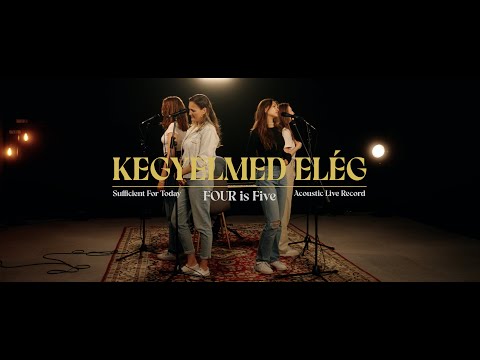 Sufficient For  Today | Kegyelmed elég  | FOURisFive | Live Acoustic