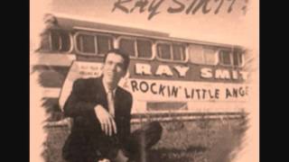 Ray Smith - You Made A Hit