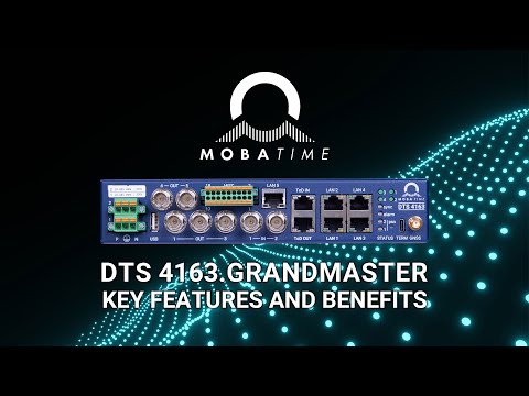 DTS 4163.grandmaster | High-Precision PTP Time Server for Power Utilities | Key Features Overview