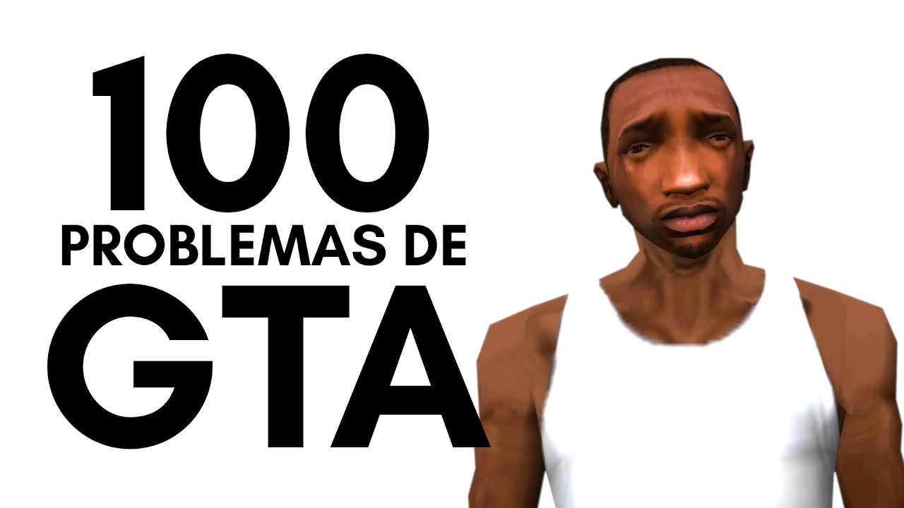Top 100 Problemas de GTA