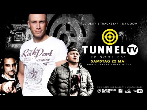 TUNNEL TRANCE FORCE NIGHT! Vol. 2 w/ DJ Dean, DJ Doom, Trackstar