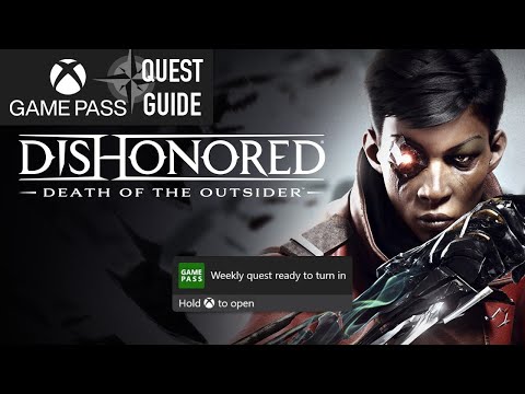 Dishonored: Death of the Outsider Weekly Xbox Game Pass Quest Guide - Acquire 50 Coins