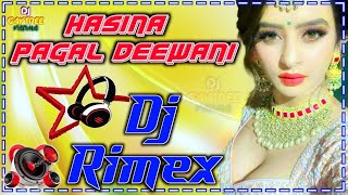 New Dj Rimex song  Hasina Pagal Deewani  Indoo ki 
