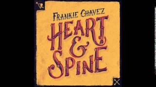 Frankie Chavez - Long Gone