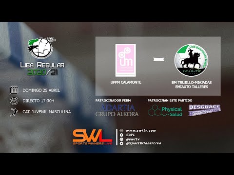UPPM Calamonte - BM Trujillo Miajadas Emiauto Talleres (Juvenil Mas) 25/04/2021