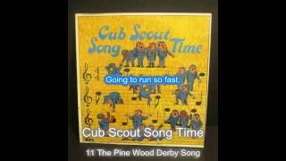 11 The Pinewood Derby Song - Cub Scout Song Time 1974