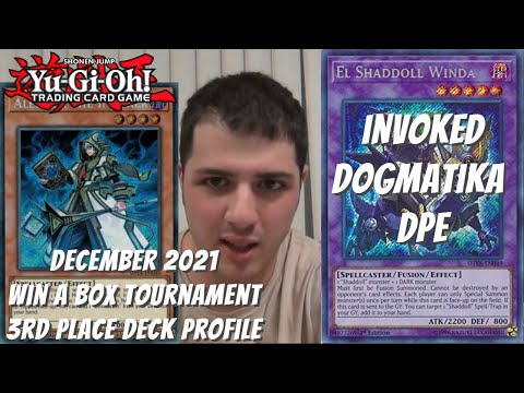 Yugioh New Format December 2021 Win A Box 3rd Place Deck Profile - Invoked Dogmatika DPE -Kyle Shook