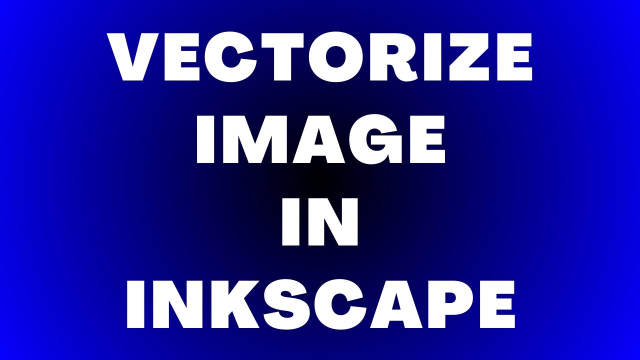 Vectorize image in Inkscape | 2 Methods