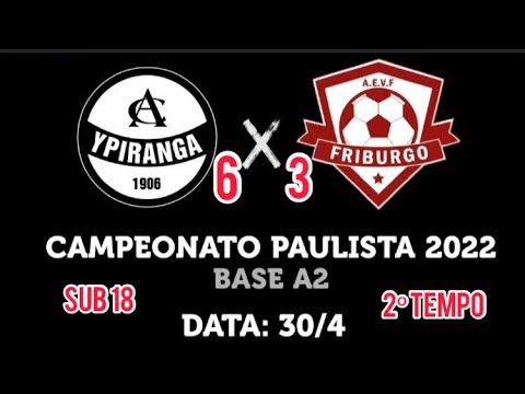 Campeonato Metropolitano A2 - SUB 18 - CA Ypiranga 6x3 AE Friburgo 30/04/22 - 2º Tempo