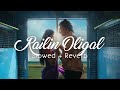 Railin Oligal Slowed Reverb Blue Star
