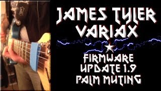Line 6 James Tyler Variax Metal!!! / 1.9 Update Palm Mute