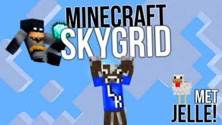 Minecraft: Skygrid - Episode 6 - "Berend botje ging uit varen."
