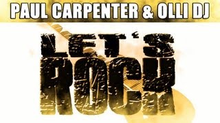 Paul Carpenter & Olli Dj - Let's Rock