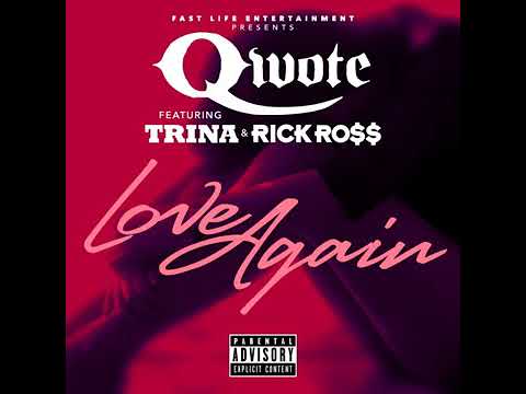 Ace Qwote featuring Rick Ross and Trina Rockstar - Love Again