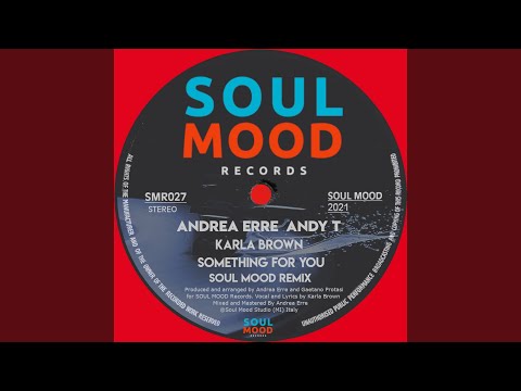 Something for You (Soul Mood Remix)