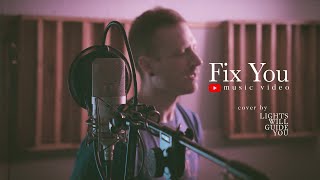 Download lagu Fix You - Coldplay (Cover by 'Lights Will Guide You') mp3