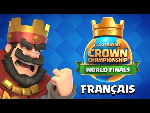 finale des mondiaux de la Crown Championship Clash Royale 2017 !