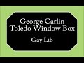 George Carlin - Gay Lib