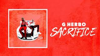 G Herbo - Sacrifice (Official Audio)