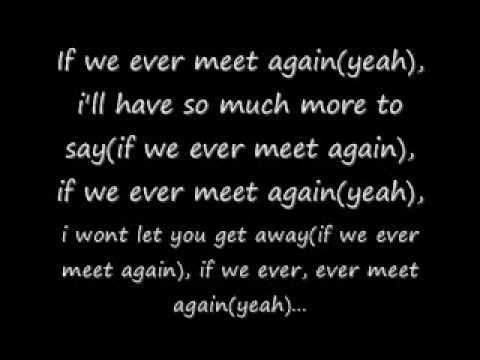 Timbaland Ft. Katy Perry-If We Ever Meet Again w/ lyrics