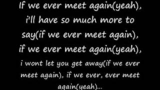 Timbaland Ft. Katy Perry-If We Ever Meet Again w/ lyrics