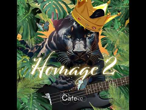 Cafe 432 "Homage 2"