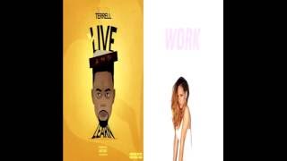 Work Devvon Terrell Remix Vs Live And Learn  (Mixed by REDG)