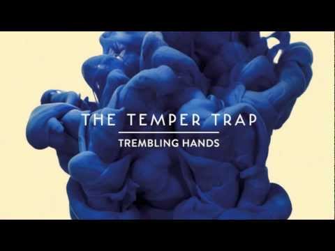 The Temper Trap - Trembling Hands (Benny Benassi remix) [Official Audio]