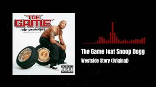 The Game feat Snoop Dogg - Westside Story (Original)