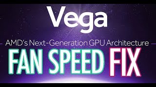 VEGA 56 and VEGA 64 GPU FAN Speed Fix Hackintosh| Step by Step | 2018